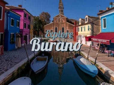 Cosa vedere a Burano e Venezia